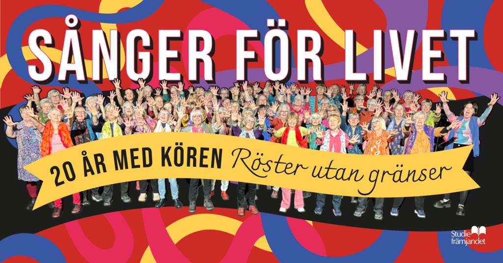 Sånger för livet – 20 år med Röster utan gränser